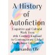 A History of Autofiction: Cognitive and Cultural Work from 18th-Century England to Contemporary Global Anglophone Literatures