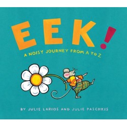 Eek!: A Noisy Journey from A to Z