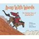 Away with Words: The Daring Story Of Isabella Bird