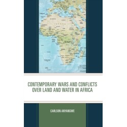 Contemporary Wars and Conflicts over Land and Water in Africa
