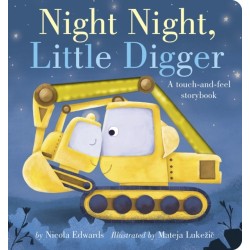 Night Night, Little Digger: A touch-and-feel storybook