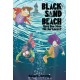 Black Sand Beach 3: Have You Seen the Darkness?: Have You Seen the Darkness?
