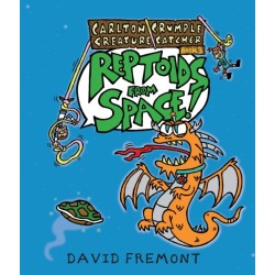 Carlton Crumple Creature Catcher 3: Reptoids from Space!: Reptoids from Space