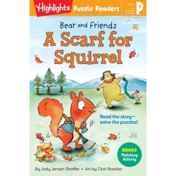 A Bear and Friends: A Scarf for Squirrel