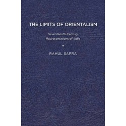 The Limits of Orientalism: Seventeenth-Century Representations of India