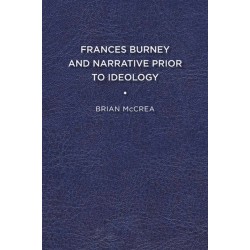 Frances Burney and Narrative Prior to Ideology
