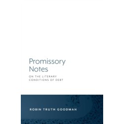 Promissory Notes: On the Literary Conditions of Debt