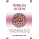 Think by Design: Celebrating Design Thinking and Experiential Learning