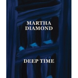 Martha Diamond: Deep Time