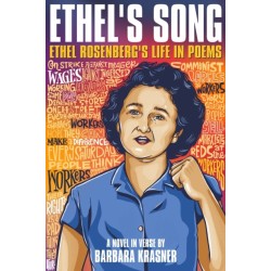 Ethel's Song: Ethel Rosenberg s Life in Poems
