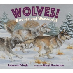 WOLVES! Strange and Wonderful