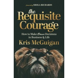 The Requisite Courage