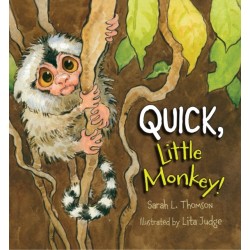 Quick, Little Monkey!