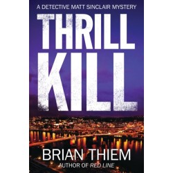 Thrill Kill: A Matt Sinclair Mystery