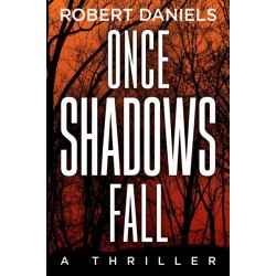 Once Shadows Fall: A Jack Kale and Beth Sturgis Mystery