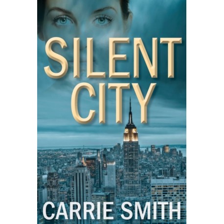 Silent City: A Claire Codella Mystery