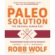 Paleo Solution: The Original Human Diet