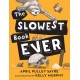 The Slowest Book Ever