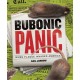 Bubonic Panic: When Plague Invaded America