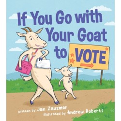 If You Go with Your Goat to Vote