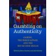 Gambling on Authenticity: Gaming, the Noble Savage, and the Not-So-New Indian