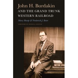 John H. Burdakin and the Grand Trunk Western Railroad