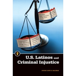 U.S. Latinos and Criminal Injustice