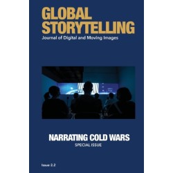 Global Storytelling, vol. 2, no. 2: Journal of Digital and Moving Images