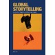 Global Storytelling, vol. 1, no. 2: Journal of Digital and Moving Images