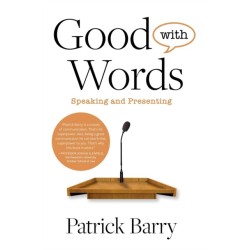 Good with Words: Speaking and Presenting