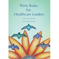 Thirty Rules for Healthcare Leaders: Illustrated by Gina Kim