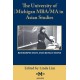 The University of Michigan MBA/MA in Asian Studies Retrospection and Reflections: A Bicentennial Contribution
