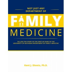Not Just Any Department of Family Medicine