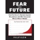Fear Your Future: How the Deck Is Stacked Against Millennials and Why Socialism Would Make It Worse