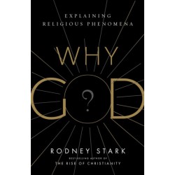 Why God?: Explaining Religious Phenomena