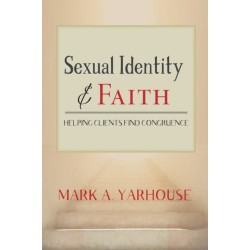 Sexual Identity and Faith: Helping Clients Find Congruence