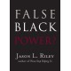 False Black Power?
