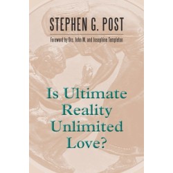 Is Ultimate Reality Unlimited Love?