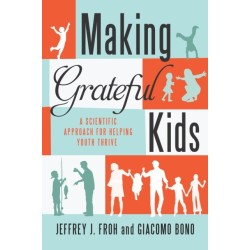Making Grateful Kids: The Science of Building Character
