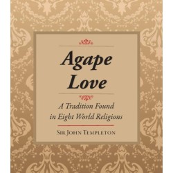 Agape Love: Tradition in Eight World Religions