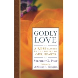 Godly Love: A Rose Planted in the Desert of Our Hearts