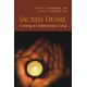 Sacred Desire: Growing in Compassionate Living
