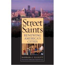 Street Saints: Renewing American Cities