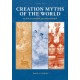 Creation Myths of the World: An Encyclopedia [2 volumes]