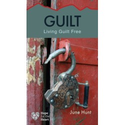 Guilt [June Hunt Hope for the Heart]
