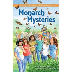 Adventures of the Sizzling Six: Monarch Mysteries