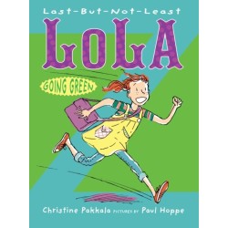 Last-But-Not-Least Lola Going Green