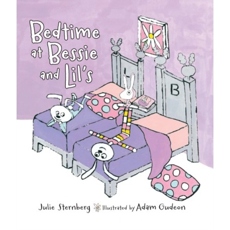 Bedtime at Bessie and Lil's