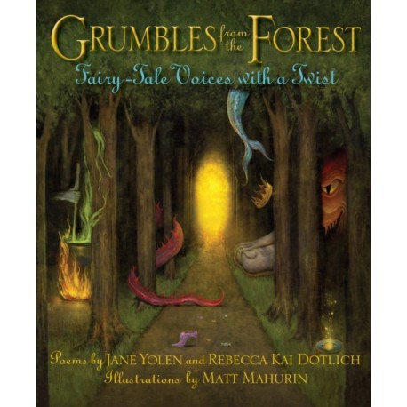 Grumbles from the Forest: Fairy-Tale Voices with a Twist