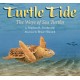 Turtle Tide: The Ways of Sea Turtles